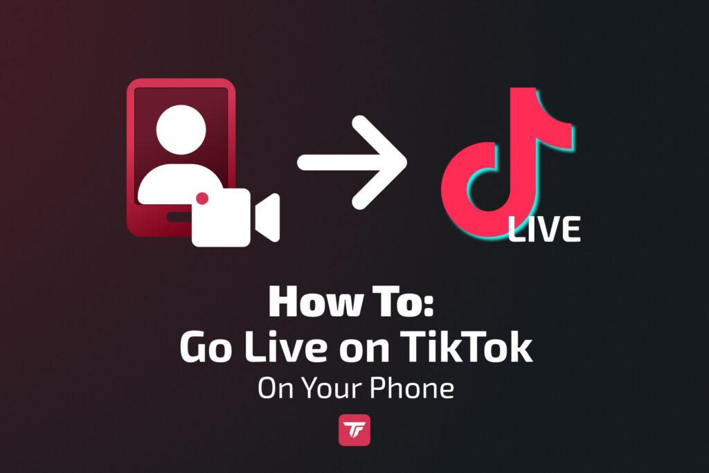 Tutorial banner showing how to go live on TikTok via smartphone.