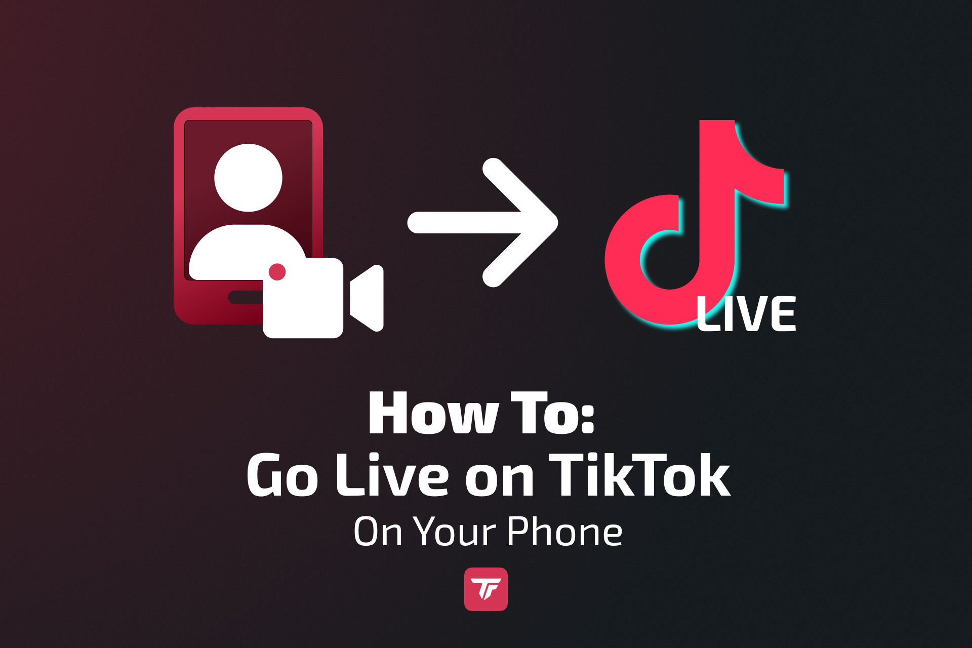 Tutorial banner showing how to go live on TikTok via smartphone.