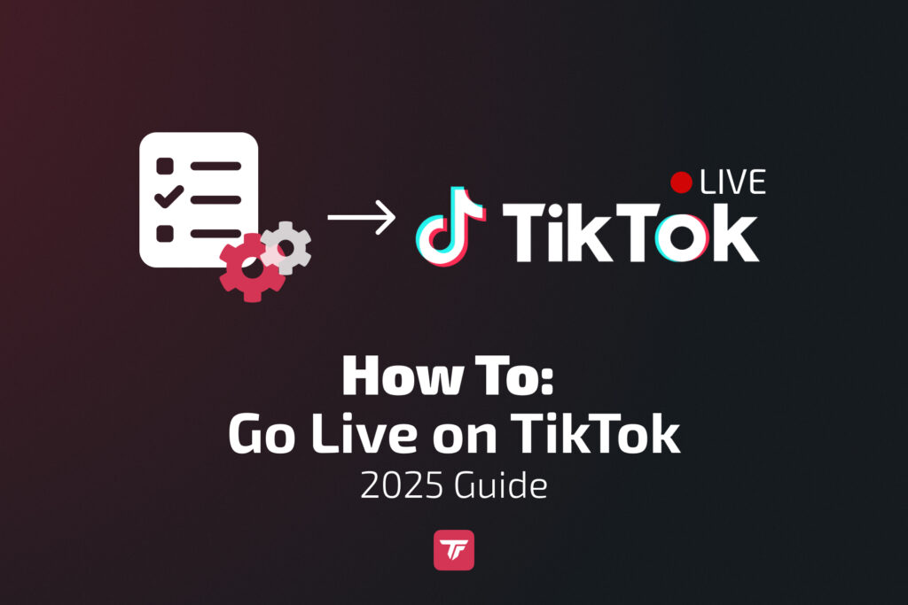 TikTok 2025 guide graphic on how to go live with checklist and logo.