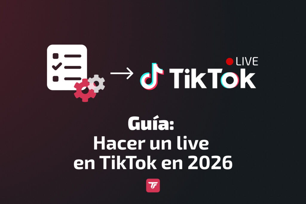 Gráfica guía de TikTok 2026: Cómo hacer un live con lista de verificación y logotipo