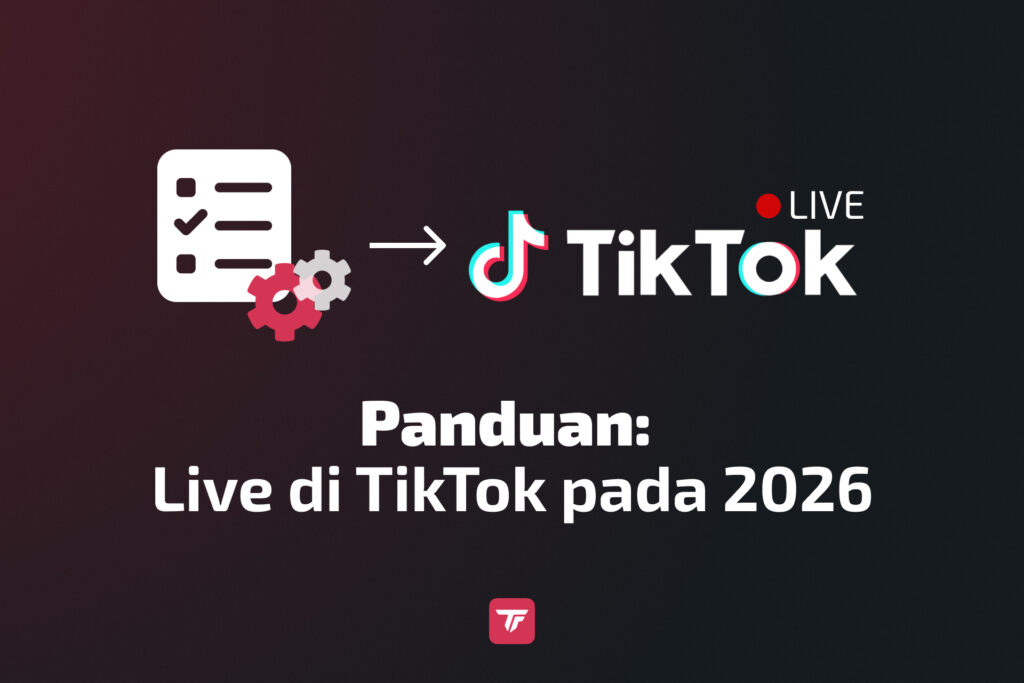 Grafik panduan TikTok 2026: Cara live dengan checklist dan logo