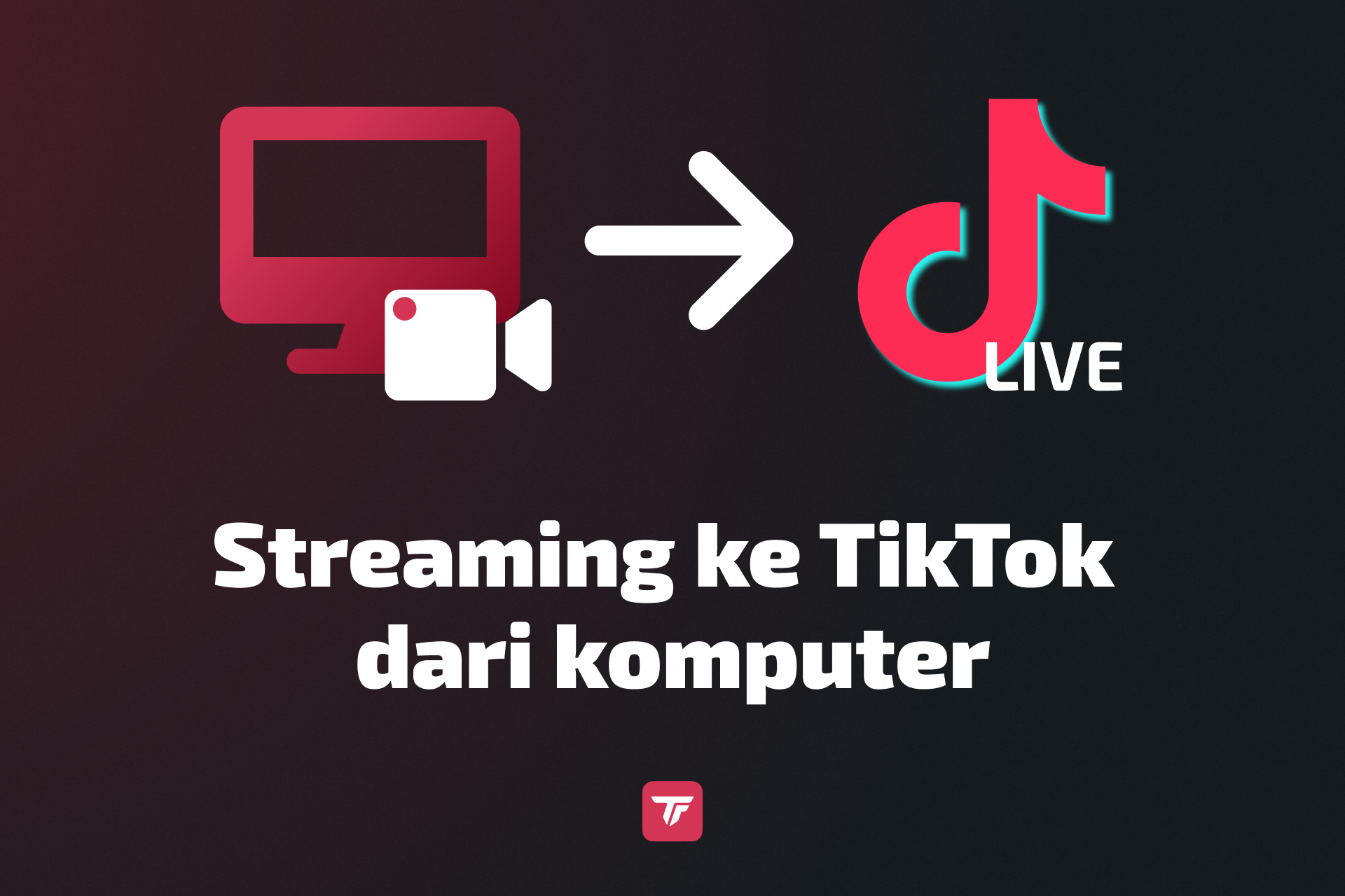 Desktop icon with a camera pointing toward the TikTok Live logo in Indonesian.