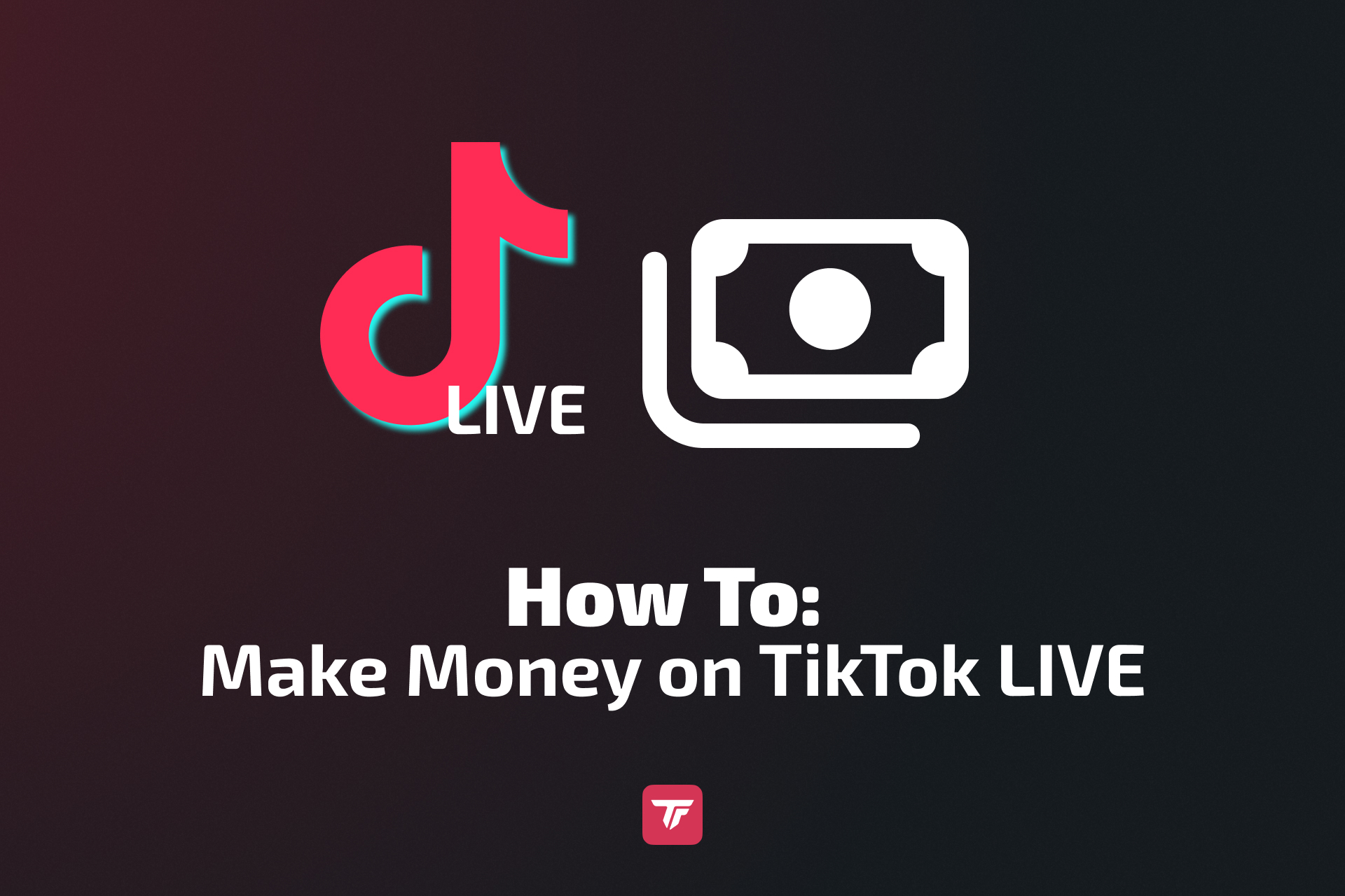 How to make money on TikTok Live 2026 guide