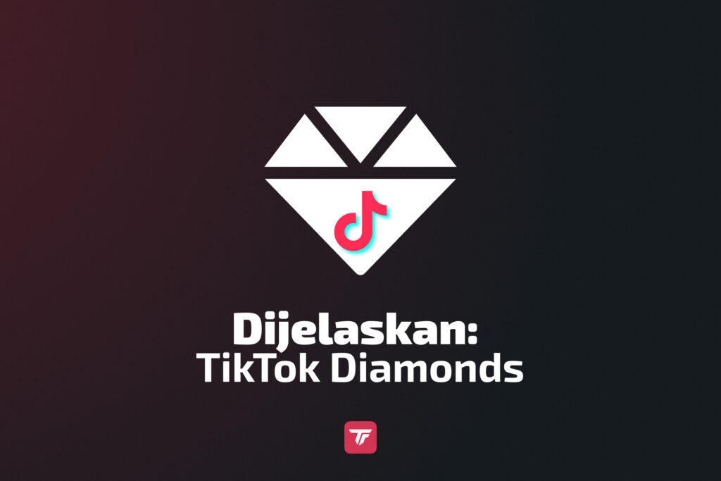 Penjelasan TikTok Diamonds untuk kreator dan streamer