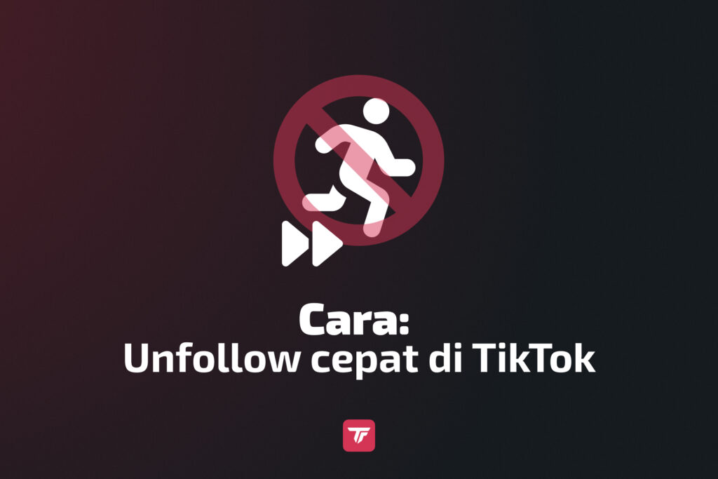 Grafik TikTok minimalis yang menunjukkan cara unfollow dengan cepat