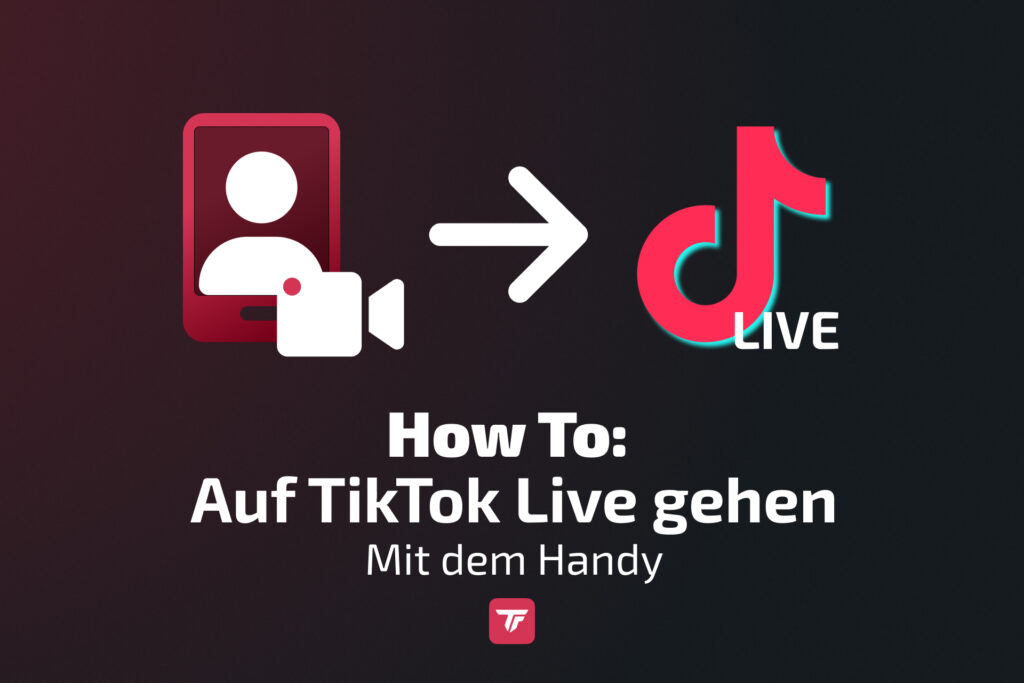 Tutorial-Banner zeigt, wie man auf TikTok über das Smartphone live geht.