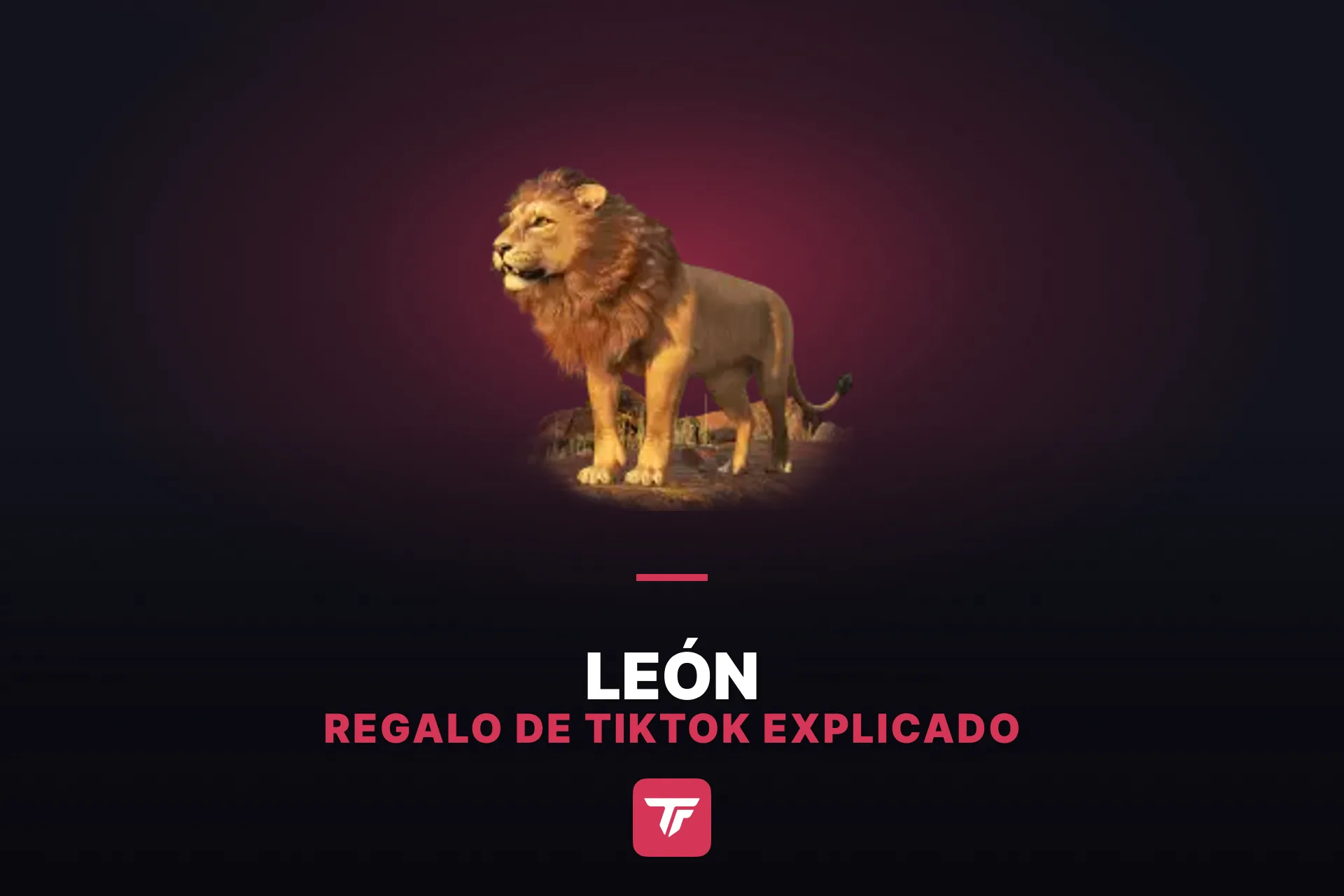 ¿Cuánto cuesta un León en TikTok? El regalo explicado