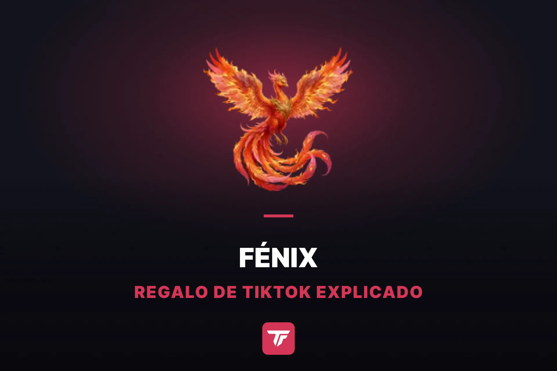 ¿Cuánto cuesta un Fénix en TikTok? Fénix y Fénix de fuego, explicados